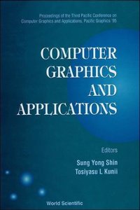Computer Graphics and Applications - Proceedings of the Third Pacific Conference on Computer Graphics and Applications, Pacific Graphics'95