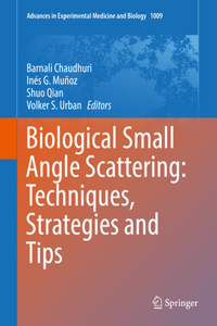 Biological Small Angle Scattering: Techniques, Strategies and Tips