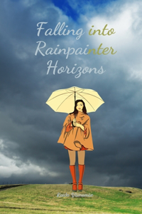Falling into Rainpainter Horizons