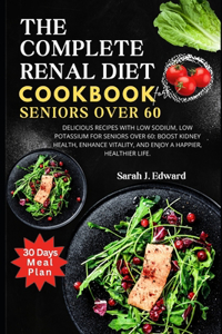 Renal Diet Cookbook For Seniors Over 60