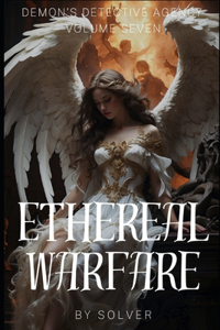 Ethereal Warfare (Book 7 of 7