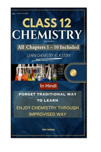 Class 12 Chemistry Stories ALL CHAPTERS STORY IN HINDI