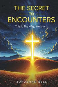 The Secret to Encounters