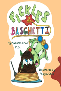 Pickles and Basghetti