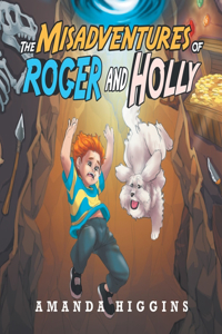 Misadventures of Roger and Holly