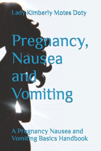 Pregnancy, Nausea and Vomiting