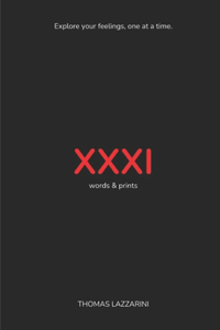 XXXI - words & prints