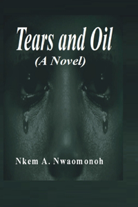 Tears and Oil