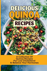 Delicious Quinoa Recipes