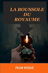 La Boussole Du Royaume