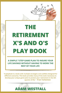 The Retirement X's and O's Playbook