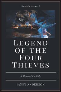 Legend of the Four Thieves - A Mermaid's Tale