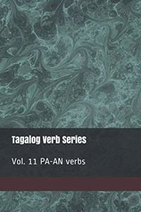 Tagalog Verb Series Vol. 11 PA-AN Verbs