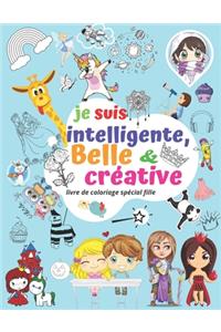 je suis intelligente, Belle & créative