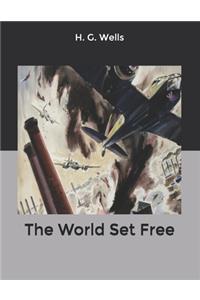 The World Set Free