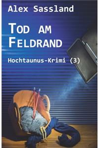 Tod am Feldrand