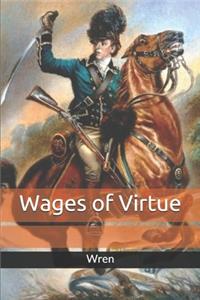 Wages of Virtue
