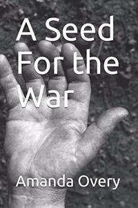 Seed For the War