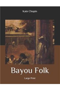 Bayou Folk