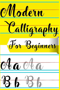 Modern Calligraphy For Beginners