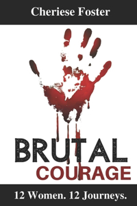 Brutal Courage