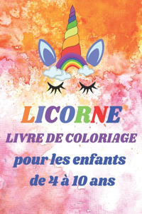Licorne Livre de Coloriage Pour les Enfants de 4 à 10 Ans