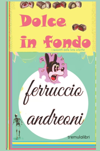 Dolce in fondo