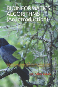 BIOINFORMATICS ALGORITHMS (An Introduction)
