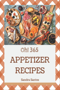 Oh! 365 Appetizer Recipes