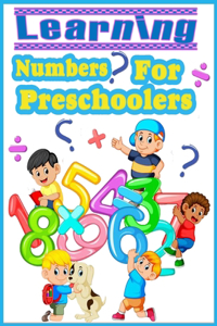 Learning Numbers For Preschoolers