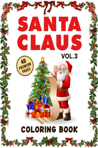 Santa Claus Coloring Book Vol3