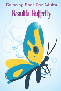 Coloring Book For Adults Beautiful Butterfly