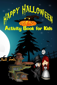 Happy Halloween Activity Book for Kids
