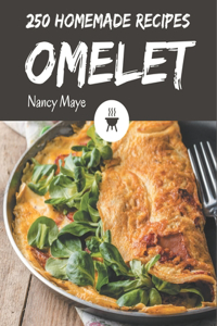 250 Homemade Omelet Recipes