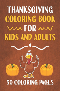 Thanksgiving Coloring Book for Kids and Adults