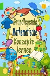 Grundlegende mathematische Konzepte lernen