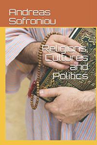 Religions, Cultures and Politics
