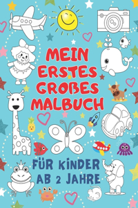 Mein Erstes Großes Malbuch Für Kinder ab 2 Jahre