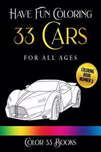 Have Fun Coloring 33 Cars