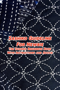 Sashiko Guideline For Newbie