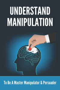 Understand Manipulation