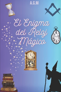 Enigma del Reloj Mágico