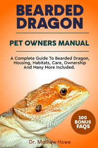 Bearded Dragon Pet Owner's Manual
