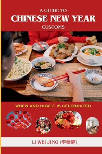 Guide To Chinese New Year Customs