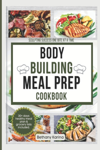 Bodybuilding meal prep cookbook