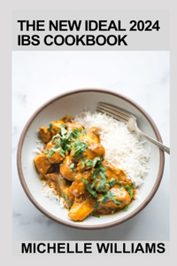 The New Ideal 2024 IBS Cookbook