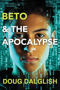 Beto and the Apocalypse