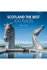 Scotland The Best 100 Places