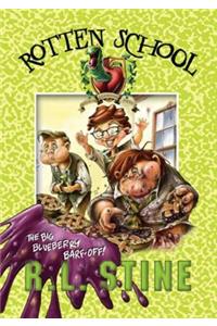 Rotten School #1: The Big Blueberry Barf-Off!
