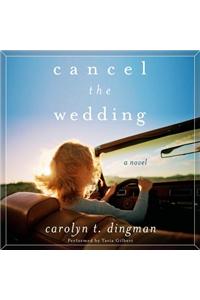 Cancel the Wedding